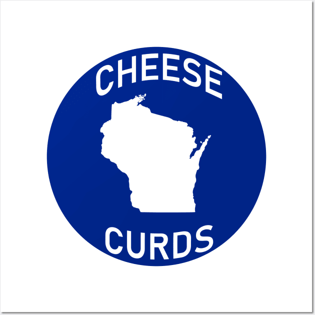 Wisconsin Cheese Curds Wall Art by Zeeph